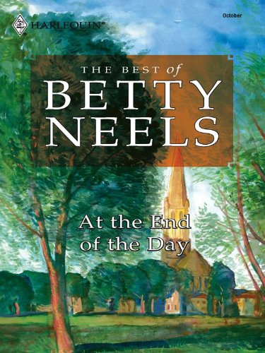 At the End of the Day (Best of Betty Neels) by Betty Neels