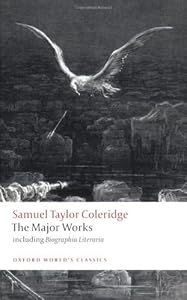 Samuel Taylor Coleridge - The Major Works
