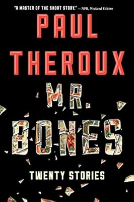 Mr. Bones: Twenty Stories