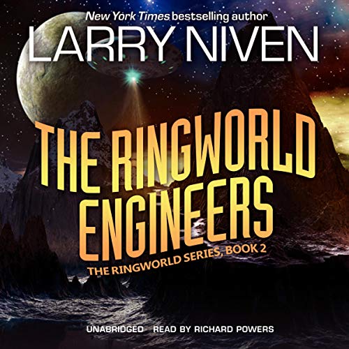 The Ringworld Engineers: The Ringworld Series, Book 2 by Larry Niven