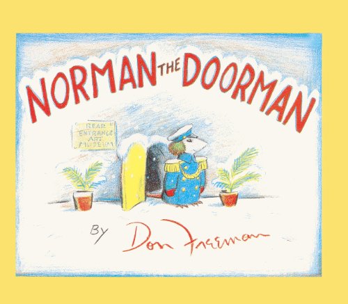 Norman The Doorman (Turtleback School & Library Binding Edition) (Picture Puffin Books (Pb)) by Don Freeman