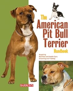 The American Pit Bull Terrier Handbook by Joe Stahlkuppe