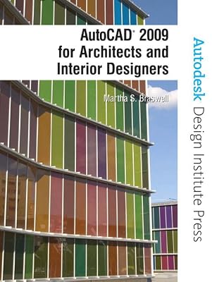 AutoCAD 2009 for Architects and Interior Designers