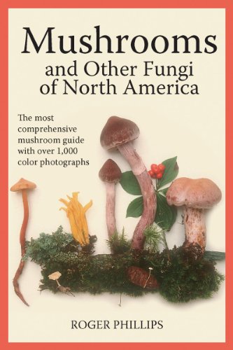 Mushrooms and Other Fungi of North America by Roger Phillips