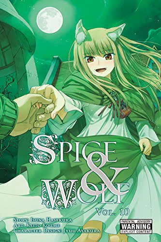 Spice and Wolf, Vol. 10 by Isuna Hasekura