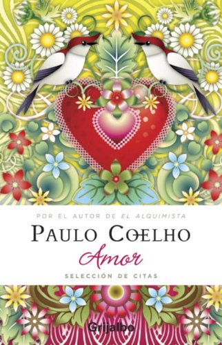 Amor: Selecci&oacute;n de citas by Paulo Coelho