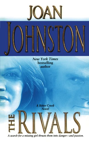 The Rivals (Bitter Creek Novels) by Joan Johnston