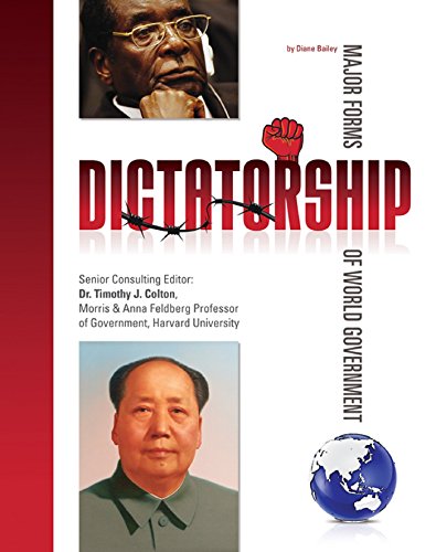 Dictatorship (Major Forms of World Government) by Diane Bailey