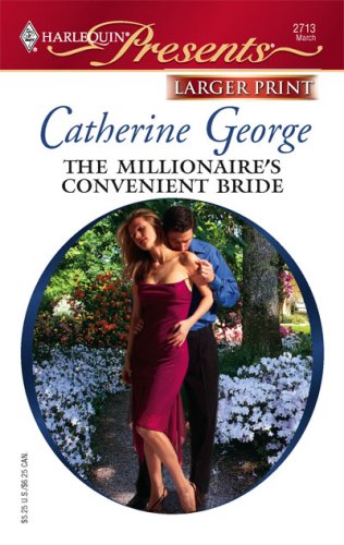 The Millionaire's Convenient Bride by Catherine George
