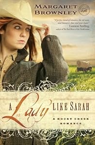 A Lady Like Sarah (A Rocky Creek Romance)