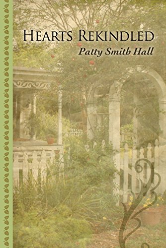 Hearts Rekindled by Patty Smith Hall