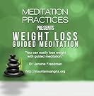 Weight Loss Guided Meditation