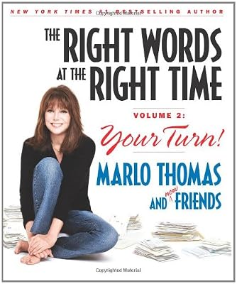 The Right Words at the Right Time Volume 2: Your Turn!