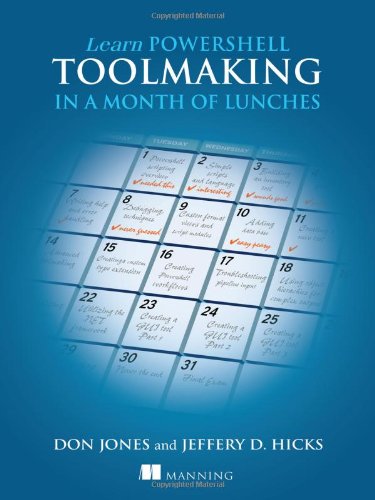 Learn PowerShell Toolmaking in a Month of Lunches by Don Jones