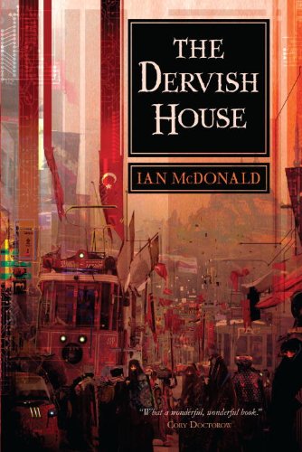 The Dervish House by Ian McDonald
