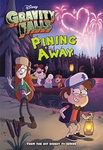 Gravity Falls Pining Away
