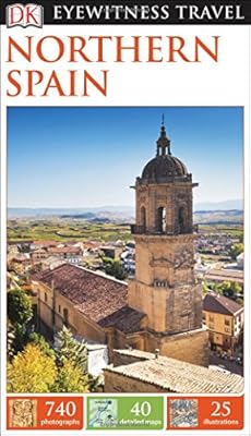 DK Eyewitness Travel Guide: Northern Spain
