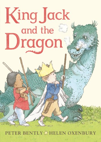 King Jack and the Dragon Board Book by Peter Bently