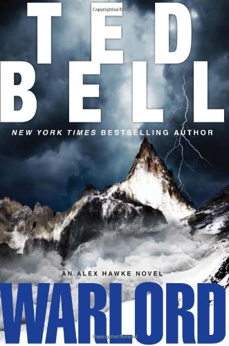 Warlord: An Alex Hawke Novel by Ted Bell