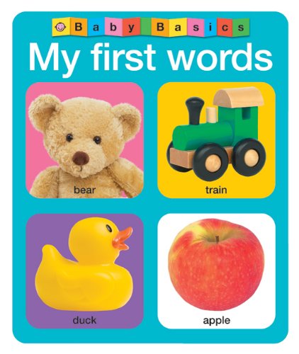 Baby Basics My First Words by Roger Priddy