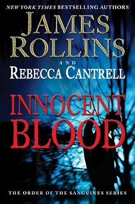 Innocent Blood: The Order of the Sanguines Series