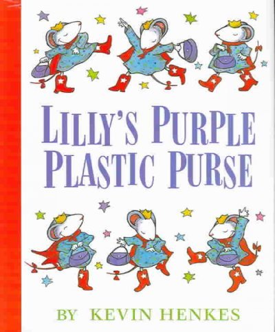Lilly's Purple Plastic Purse by Kevin Henkes