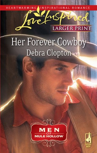 Her Forever Cowboy by Debra Clopton