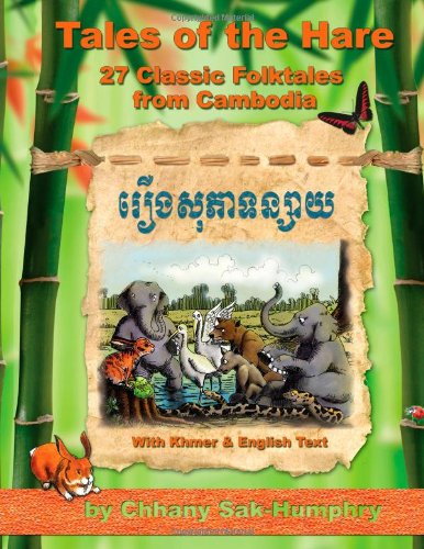 Tales of the Hare - 27 Classic Folktales of Cambodia