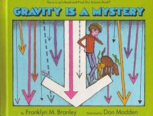 Gravity is a Mystery (Let's-Read-and-Find-Out Science Book)