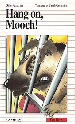 Hang on, Mooch (Formac First Novels)