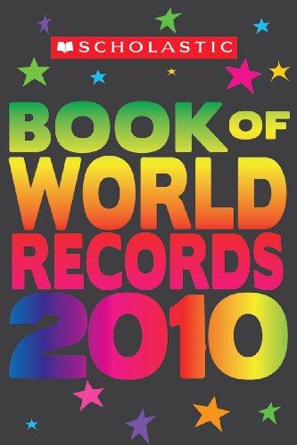 Scholastic Book Of World Records 2010 by Jenifer Morse