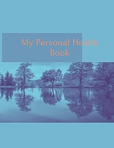 My Personal Health Book: Medical Daily Log by V. Chechel