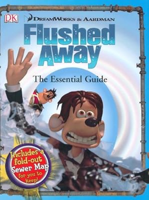 Flushed Away: The Essential Guide
