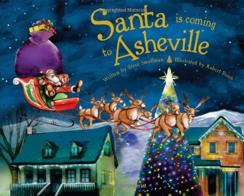 Santa Is Coming to Asheville by Steve Smallman