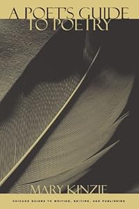 A Poet's Guide to Poetry