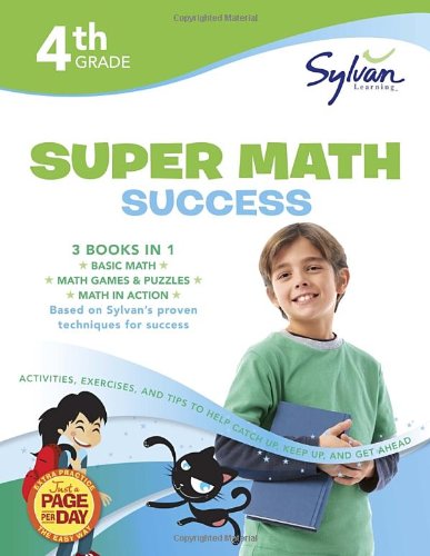 Fourth Grade Super Math Success by Sylvan Learning