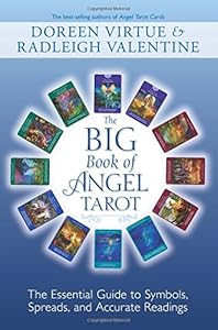 The Big Book of Angel Tarot: The Essential Guide to Symbols, Spreads, and Accurate Readings