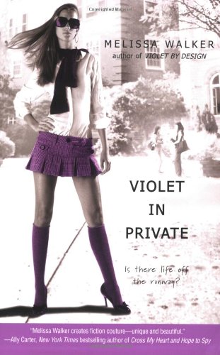 Violet In Private (Violet, Book 3) by Melissa Walker