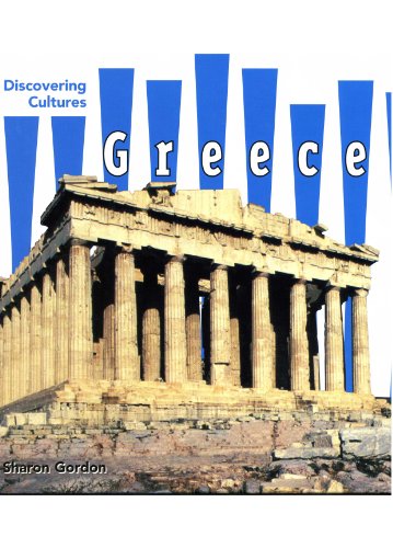 Greece (Discovering Cultures) by Sharon Gordon