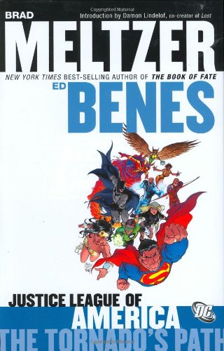 Justice League of America Vol. 1: The Tornado's Path by Brad Meltzer