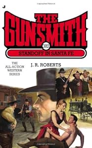 The Gunsmith 382: Standoff in Santa Fe