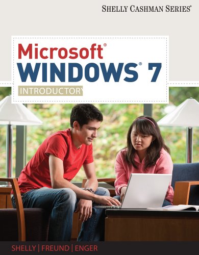 Microsoft Windows 7: Introductory by Gary B Shelly