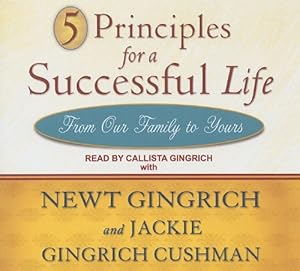 5 Principles for a Successful Life: From Our Family to Yours