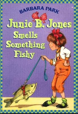 Junie B. Jones Smells Something Fishy