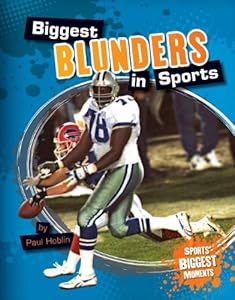 Biggest Blunders in Sports