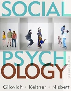 Social Psychology by Tom Gilovich