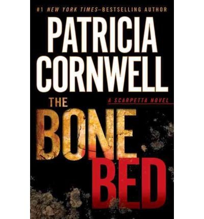 The Bone Bed, Large Print Edition by Patricia Cornwell