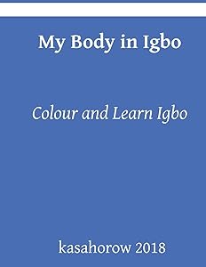 My Body In Igbo: Colour and Learn