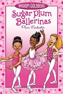Sugar Plum Ballerinas #1: Plum Fantastic