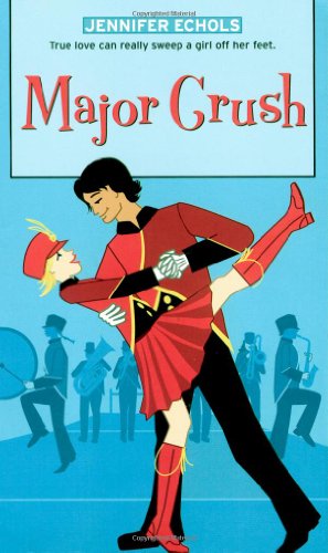 Major Crush (Romantic Comedies (Mass Market)) by Jennifer Echols